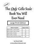 The Only Cello Scale Book you will ever need - Large Print Edition